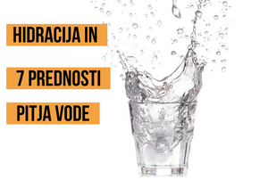 7 prednosti pitja zadostne količine vode